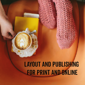 Layout and Publishing for Print and Online